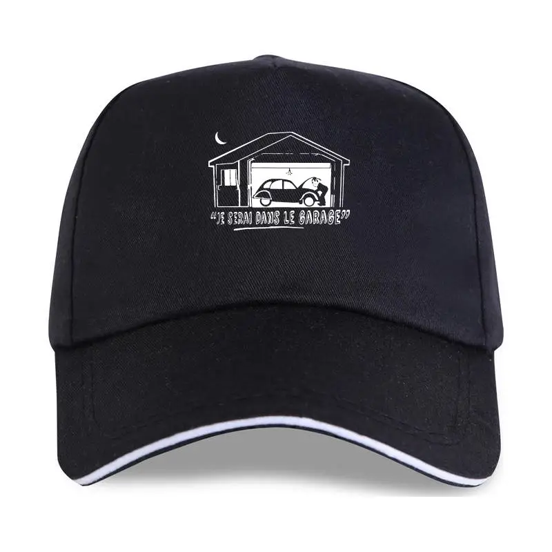 

new cap hat Je Serai Dans Le Garage Classic Car 2Cv Baseball Cap For Women For Women Black Top Anime Cotton Men Overs