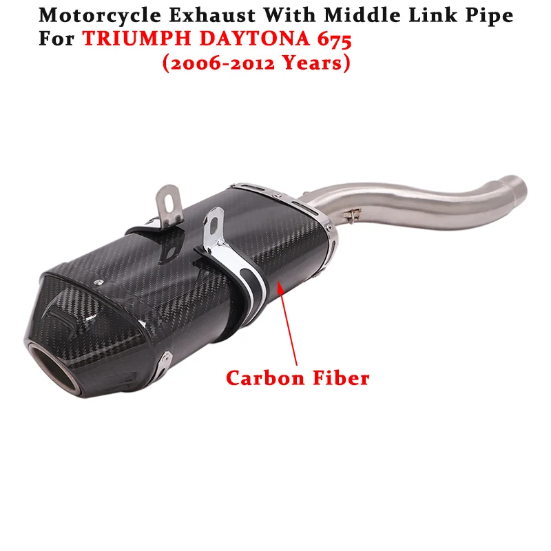 

Slip On For TRIUMPH DAYTONA 675 2006 - 2012 Motorcycle Exhaust Escape System Modified Carbon Fiber Muffler With Middle Link Pipe