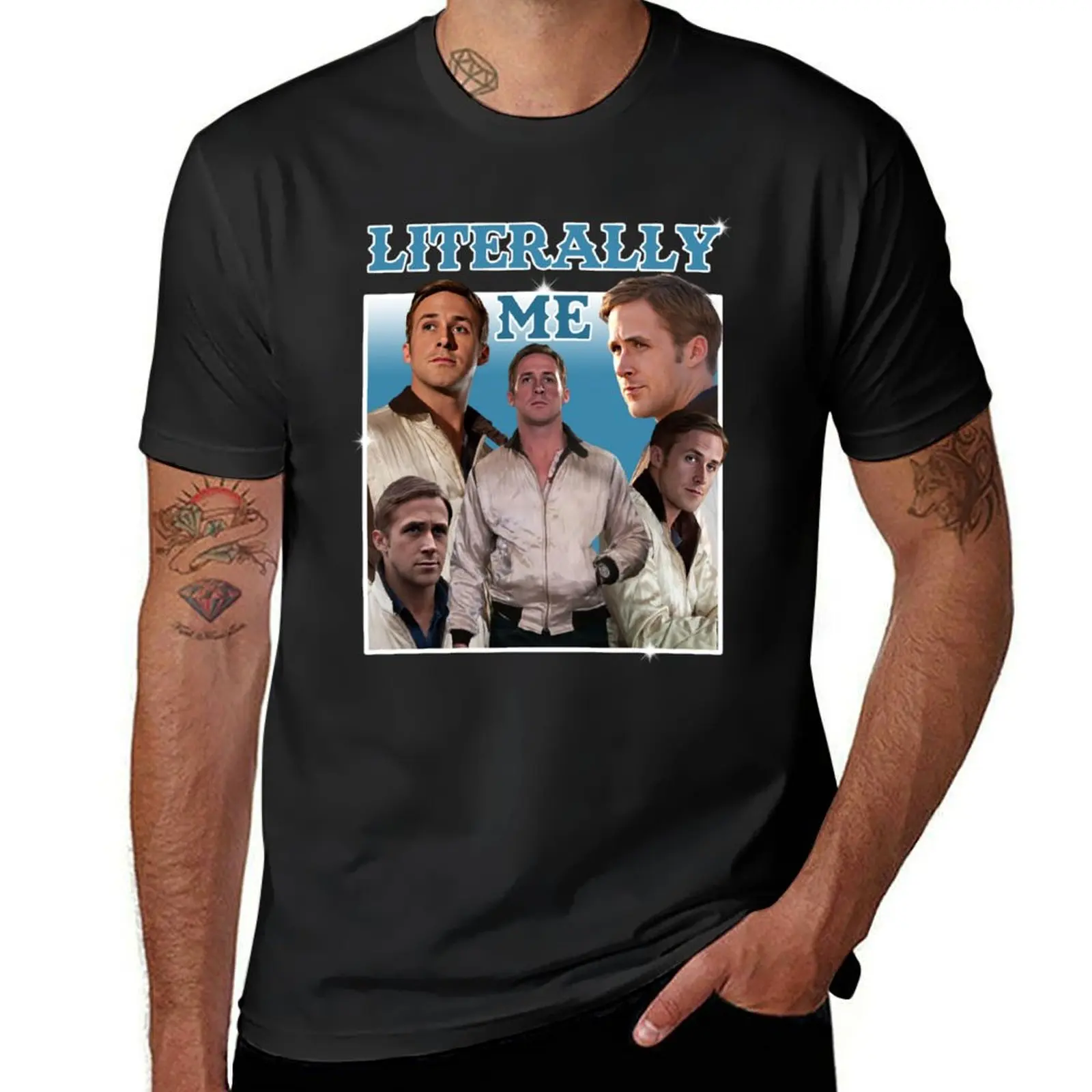 Literally Me (Ryan Gosling) T-Shirt plus sizes blanks cute tops men t shirt