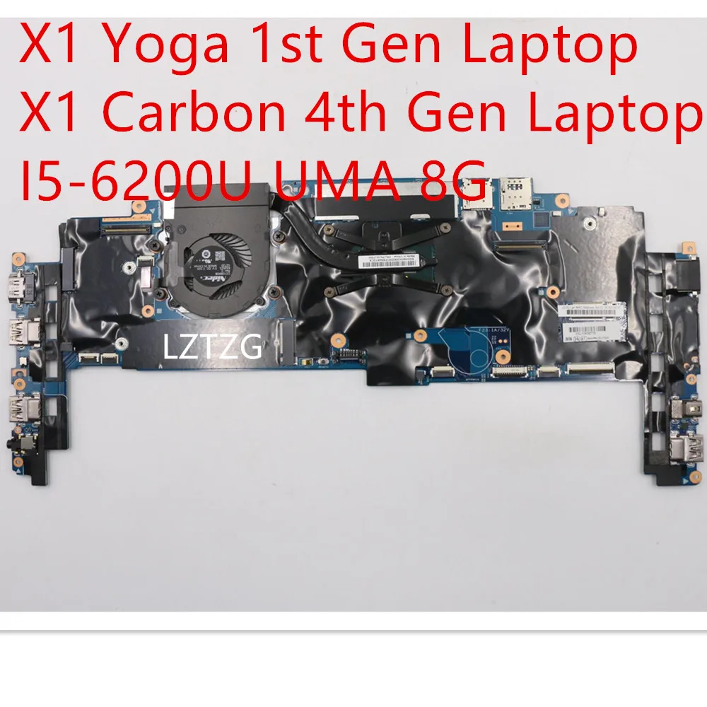 

Motherboard For Lenovo ThinkPad X1 Yoga 1st Gen/X1 Carbon 4th Gen Laptop Mainboard I5-6200U UMA 8G 01LV868 00JT803