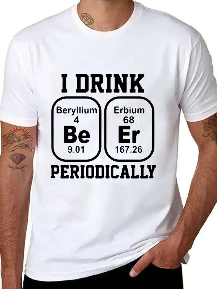 

Beer Drinking Chemistry Periodic Table Funny Humour T Shirt Mathematics Formula Men Woman T-shirts Streetwear Harajuku Tops Tees