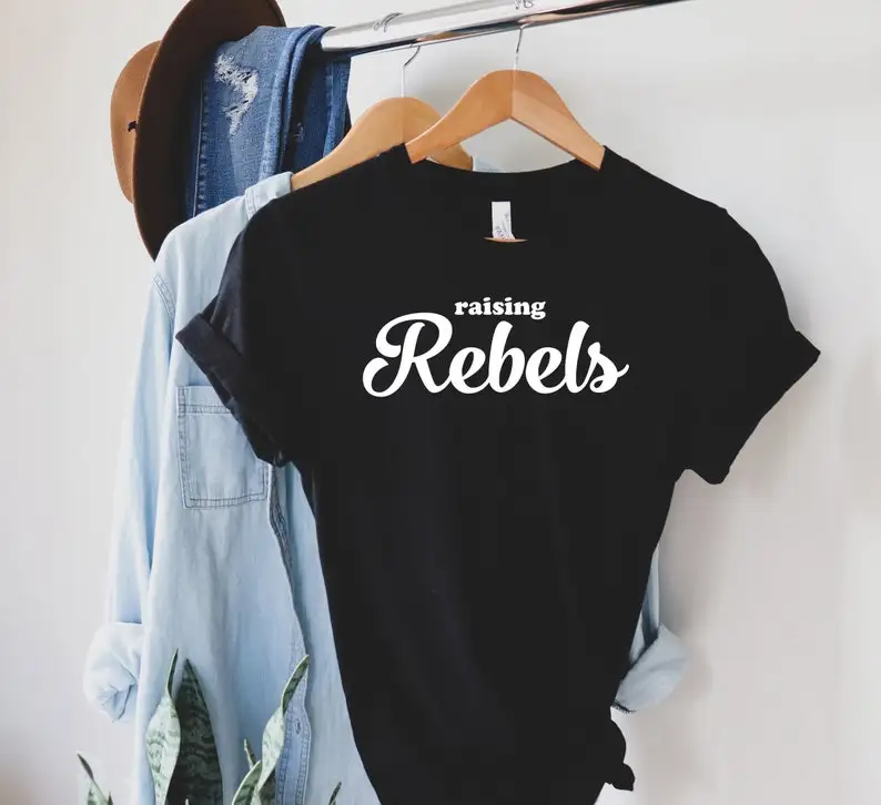 

Raising Rebels T-shirt Rebel Mama Gift For Life Baby Shower Mom Female Shirt Short Sleeve Top Tees Streetwear goth Drop Shipping