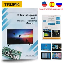 

TKMDR TV Fault Diagnosis Guidance and Maintenance Manual for T-80S Panel Test Tool LED LCD Motherboard Backlight Screen Tester