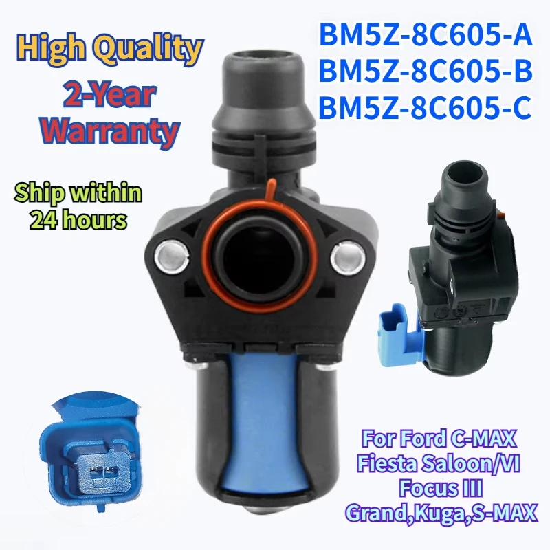 BM5Z-8C605-A BM5Z8C605A BM5Z8C605B For Ford C-MAX Fiesta Saloon Focus Grand Kuga S-MAX Radiateur Warm Air Water Valve BM5Z8C605C