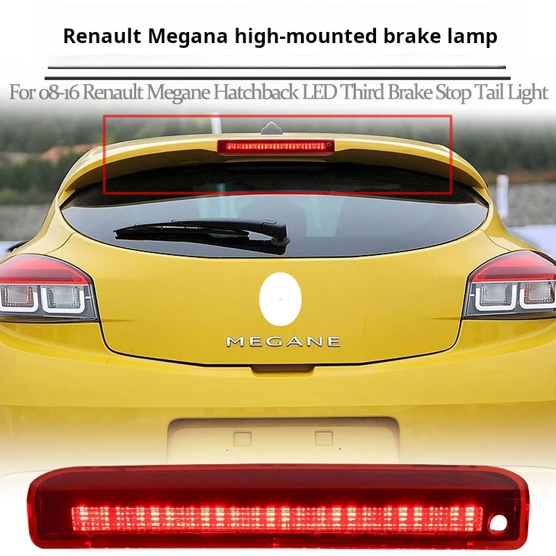 

Suitable For 08-16 Reno Megana High Mounted Brake Light Led High Brightness Brake Light Anti Rear End Warning Tail Light Modif