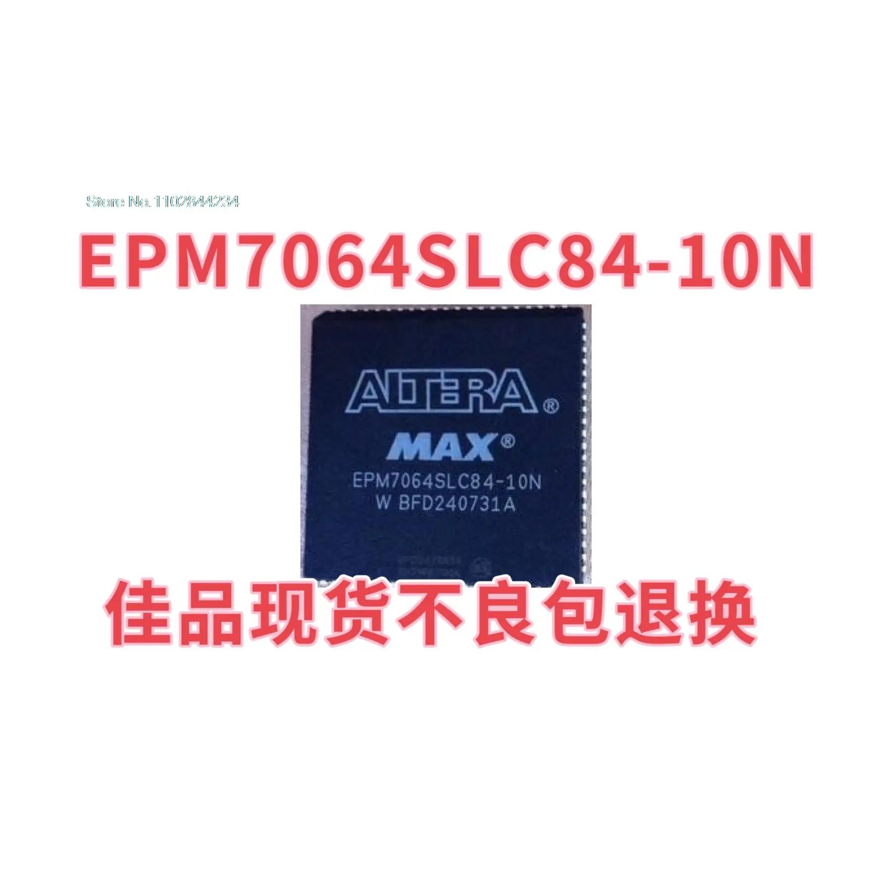 

EPM7064SLC84-10N EPM7064SLC84-15N EPM7064SLC84-7 PLCC