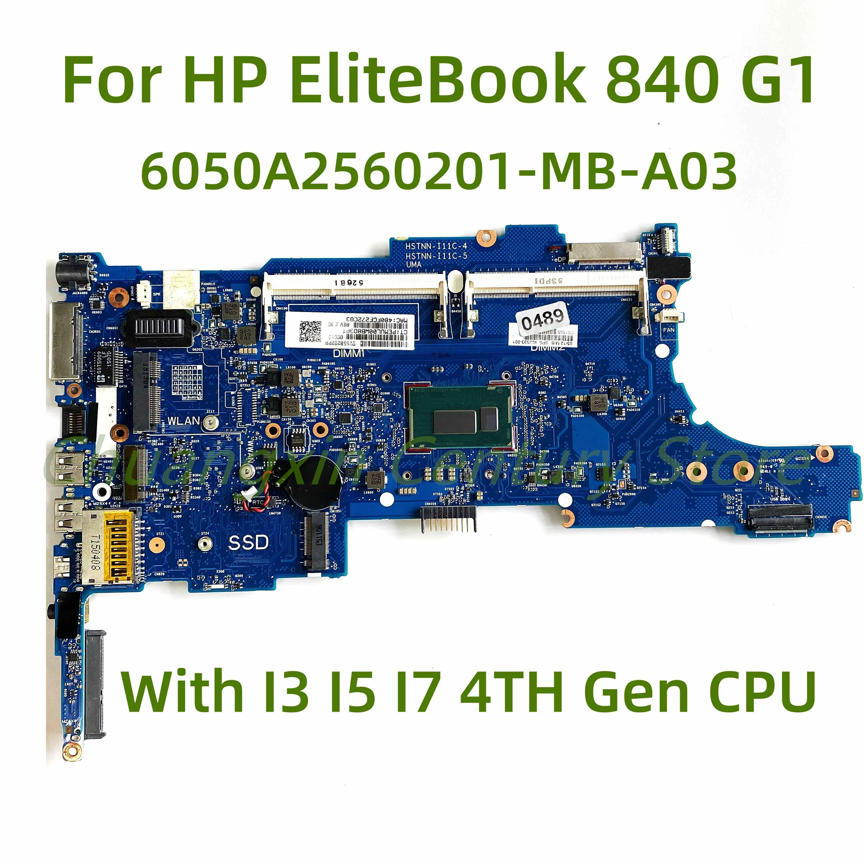 

Suitable for HP EliteBook 840 G1 850 G1 laptop motherboard 6050A2560201-MB-A03 with I3 I5 I7 4TH Gen CPU 100% Tested Fully Work