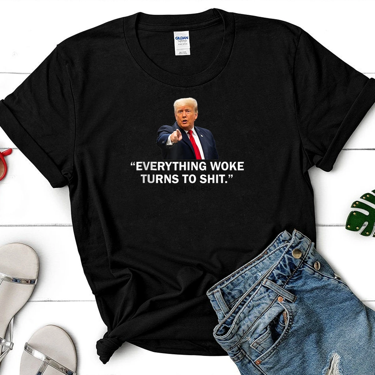 Everything Woke Turns To Sht Trump Meme Funny Saying T-shirt |