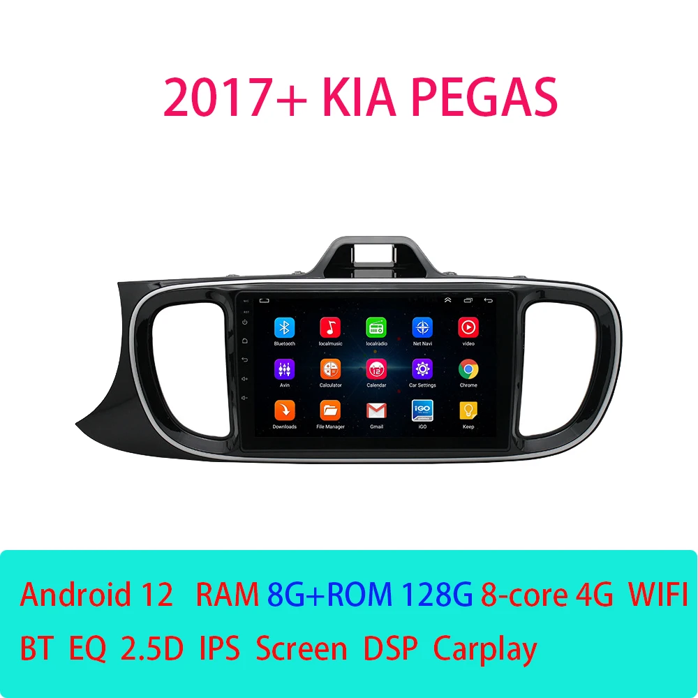 

Android 12 Car Radio for Kia Pegas 2017+ 2 Din Multimedia 4G FM RDS WIFI GPS Navigation Stereo Carplay Auto Autoradio