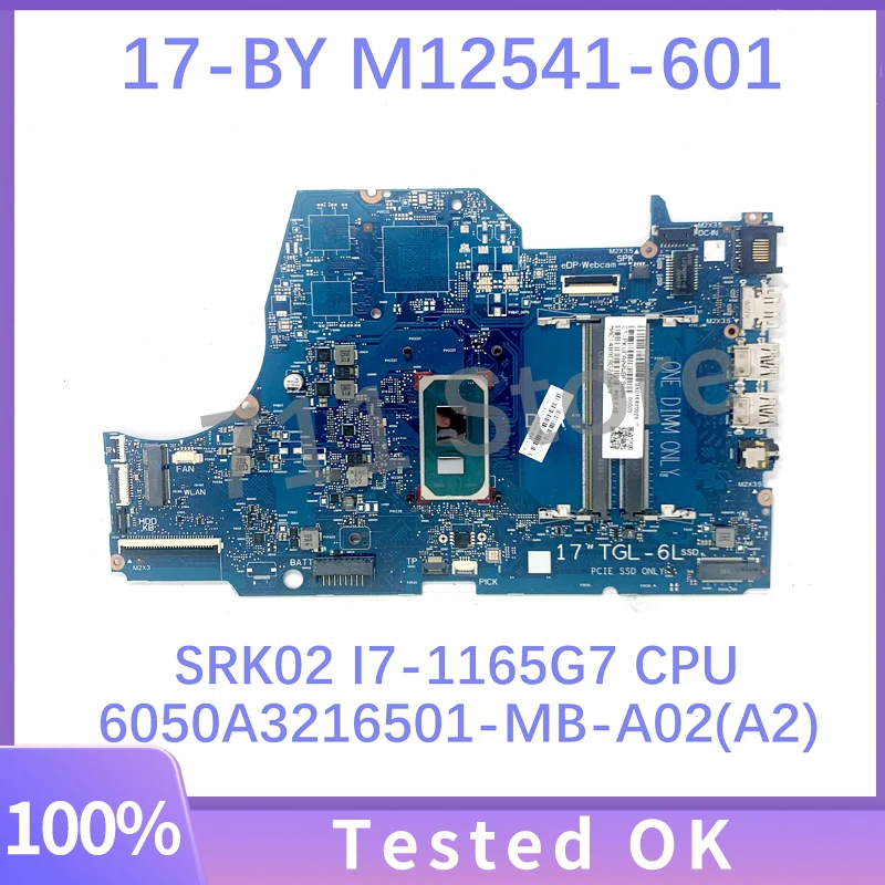 

Материнская плата M12541-601 6050A3216501-MB-A02(A2) для HP 17-BY, материнская плата для ноутбука SRK02 I7-1165G 7, процессор 100%