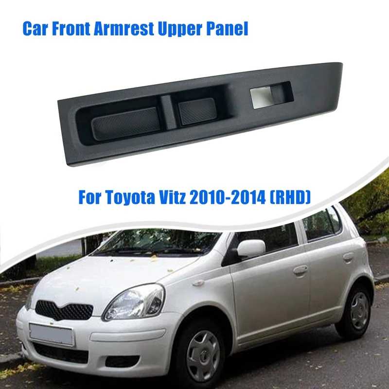 

Для Toyota Vitz 2010-2014 (RHD) Автомобильный передний подлокотник Верхняя панель LH 74232-52570-C0 легкая установка