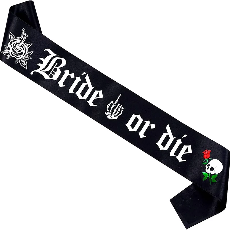Bride or Die sash Gothic Halloween autumn fall Bride to Be Bachelorette hen Party wedding Engagement Bridal Shower Decoration