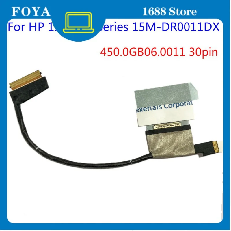 

30pin 450.0GB06.0011 ЖК-видеокабель для серии HP 15M-DR 15M-DR0011DX