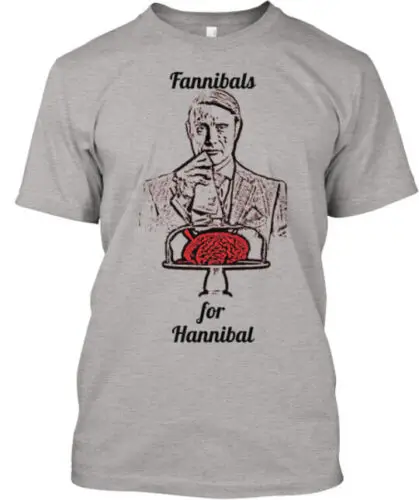 

Fannibals For Hannibal T-Shirt Made in the USA Size S to 5XL