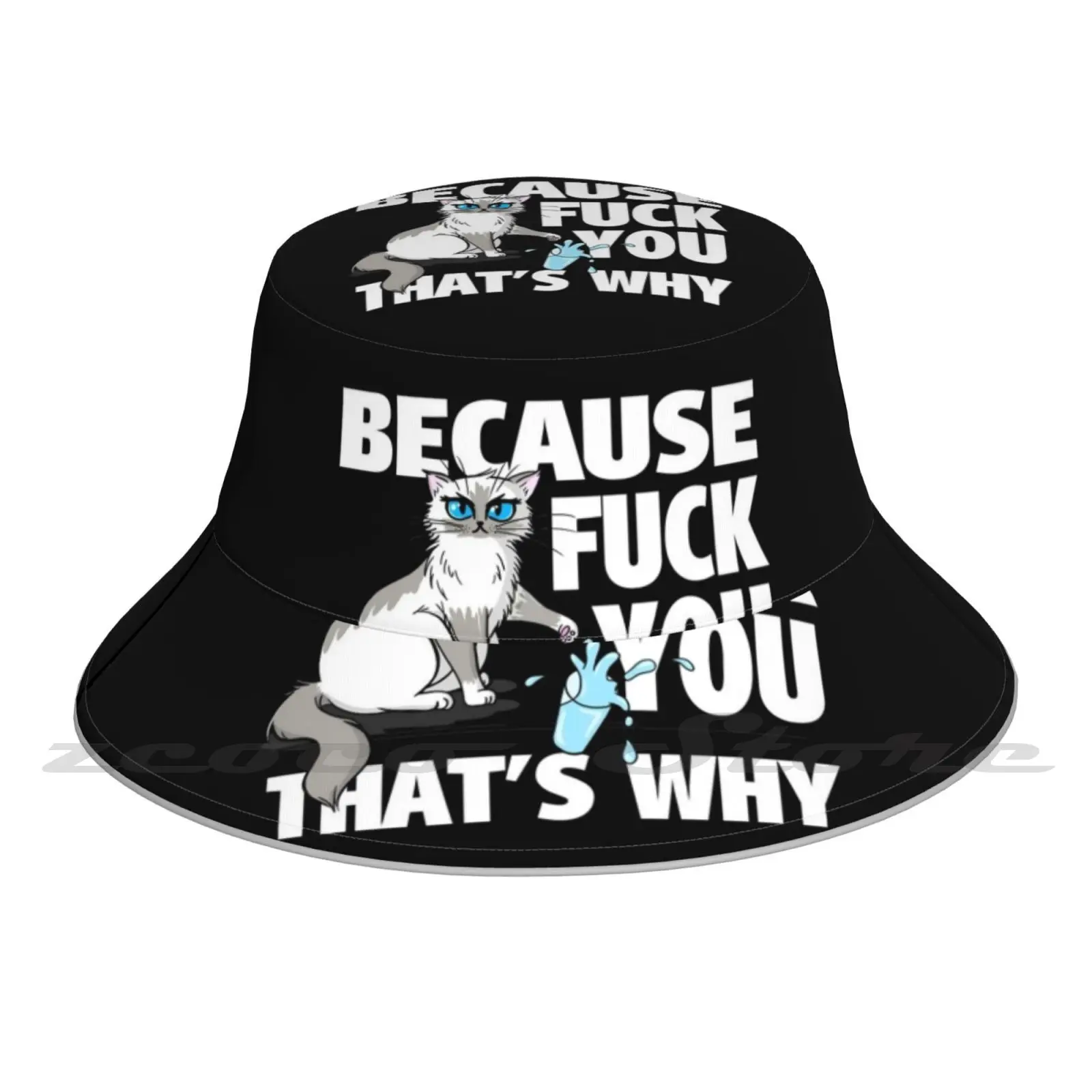 

Because You That'S Why Bucket Hat Outdoor Sports Breathable Present Fashion Cap You You Cat Glass Water Funny Comedy Meme
