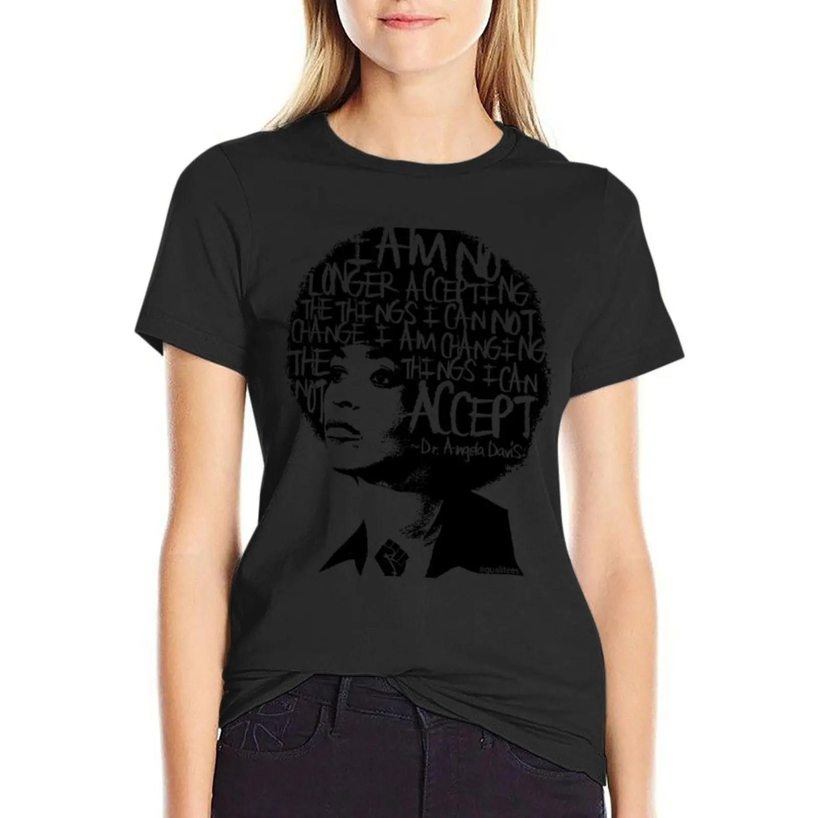 

ANGELA DAVIS SAID IT BEST . . . T-Shirt cat shirts for Women Woman clothing