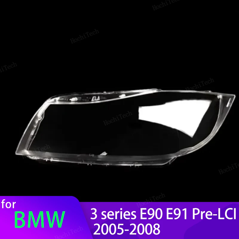 

Head Lights Cover For BMW 3 Series E90 E91 Pre-LCI Pre-facelift Transparent Housing Front Headlights Lens Shell Glass Lampcover