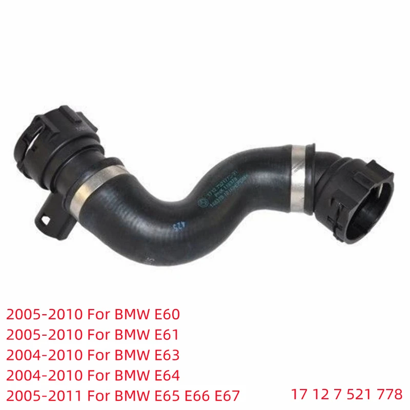 

For BMW E65 E66 E67 E60 E61 E63 E64 Lower Radiator Hose Coolant Hose 17 12 7 521 778 17127521778
