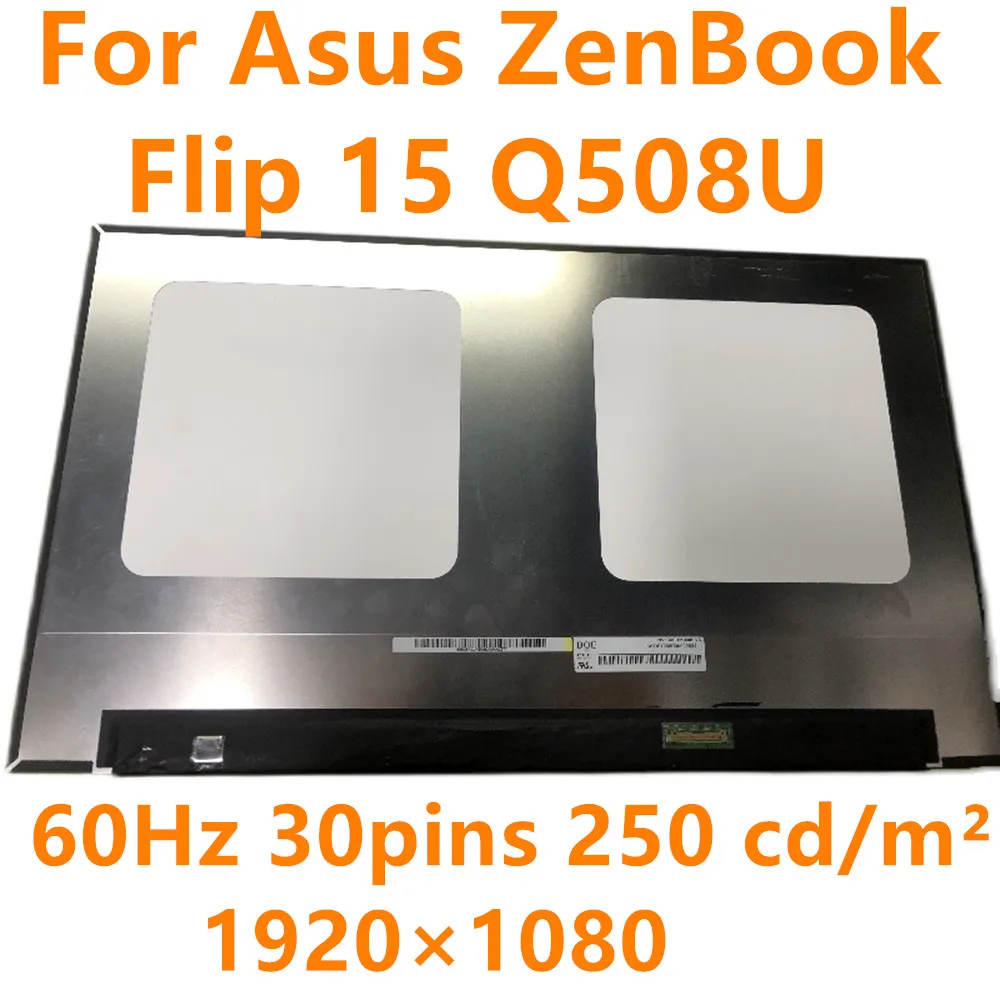 

For Asus ZenBook Flip 15 Q508U LED LCD Screens Widescreen 15.60 inch FHD LCD Display Assembly Non Touch Screen 60Hz 30pins