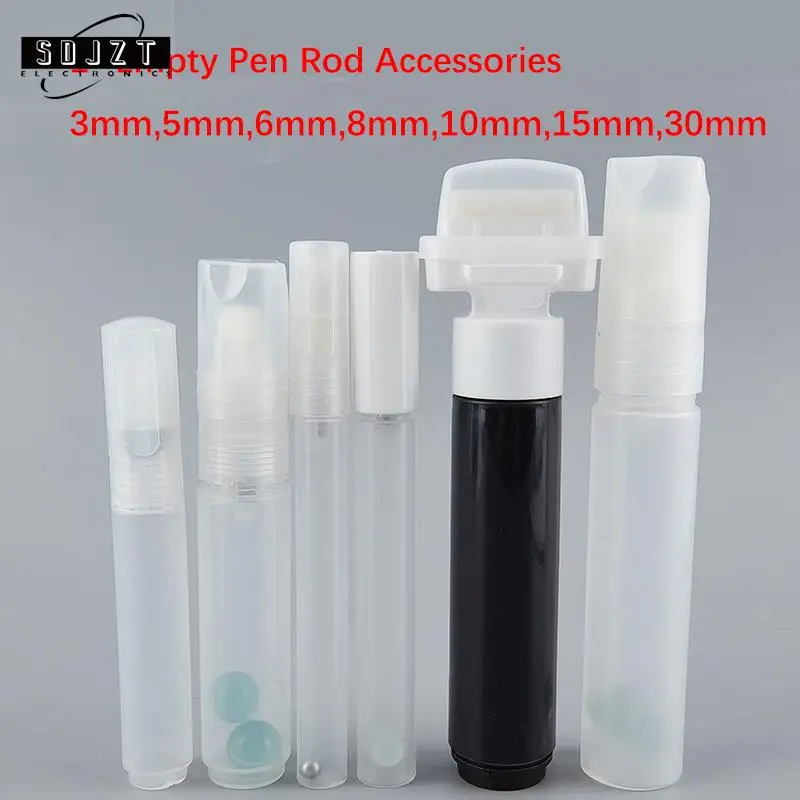 

1PC Plastic Empty Pen Rod 3mm 5mm 6mm 8mm 10mm 15mm 30mm Barrels Tube Graffiti Pen Liquid Chalk Marker Diy Paint Pen Accessories