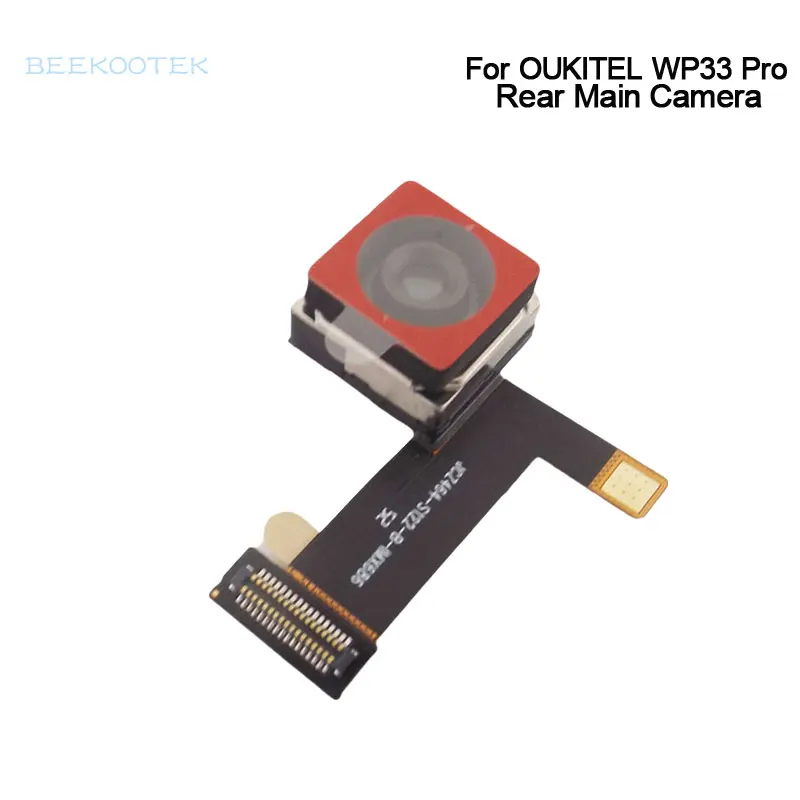 

Новая Оригинальная Задняя Основная камера OUKITEL WP33 Pro, модуль камеры сотового телефона, аксессуары для смартфона Oukitel WP33 Pro