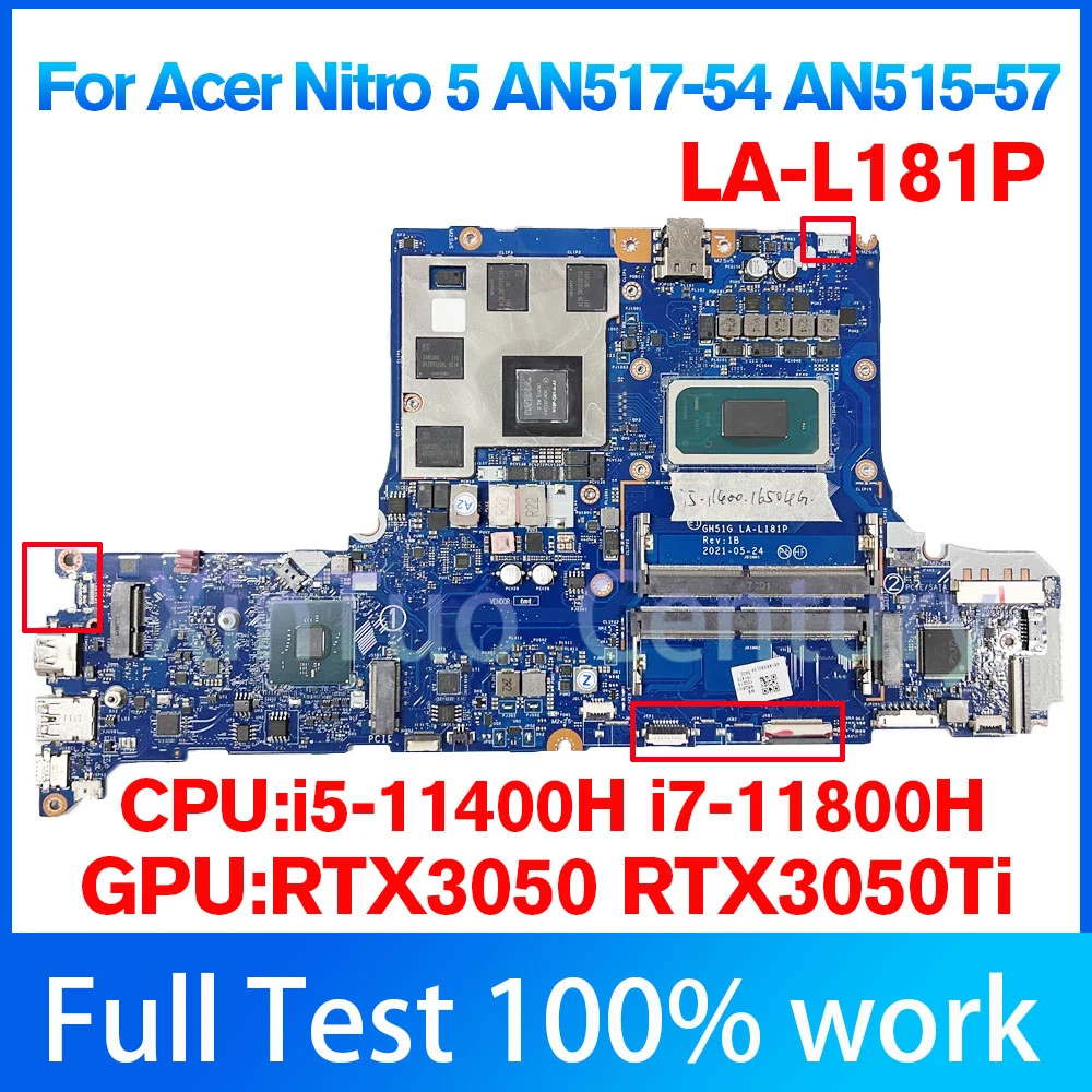 

LA-L181P Mainboard For Acer Nitro 5 AN517-54 Laptop Motherboard CPU I5 I7-11th GPU: RTX3050/RTX3050TI 4GB 100% tested OK