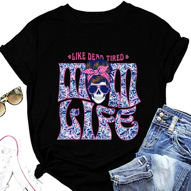 

Mom Life Skull Head Print Women T Shirt Short Sleeve O Neck Loose Women Tshirt Ladies Tee Shirt Tops Camisetas Mujer