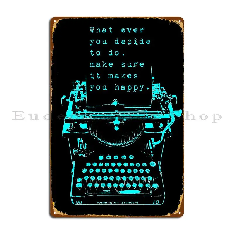 Happy Quote On Old Remington 10 Macchina Da Scrivere Targa In Metallo Poster Stampato Soggiorno Design Party Wall Personalizzato Tin Sign Poster