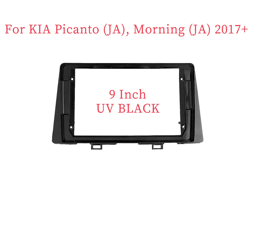 

9-дюймовая Автомобильная панель Fascia Для KIA Picanto (JA), Morning (JA) 2017 + комплект для приборной панели, устанавливаемая консоль Facia, адаптер