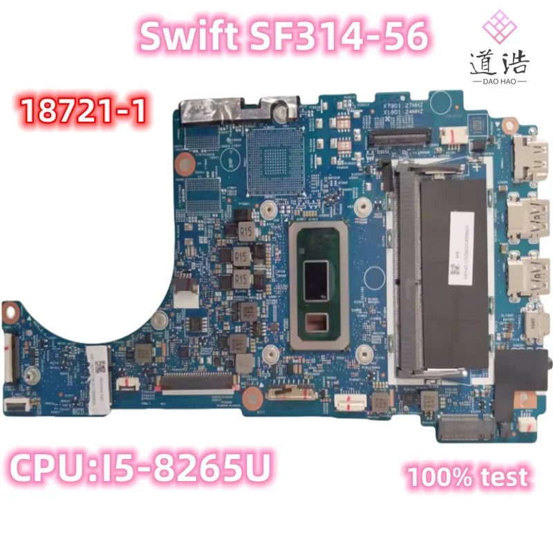 18721-1 For Acer Swift SF314-56 Laptop Motherboard With I5-8265U CPU 4GB-RAM DDR4 Mainboard 3 18721-1 For Acer Swift SF314-56 Laptop Motherboard With I5-8265U CPU 4GB-RAM DDR4 Mainboard
