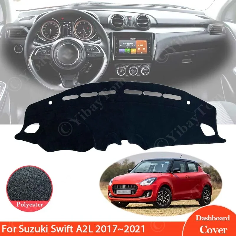 

Чехол для приборной панели Suzuki Swift A2L 2017 ~ 2021 2018, коврик для приборной панели, коврик для защиты от солнца, накидка, аксессуары для автомобиля