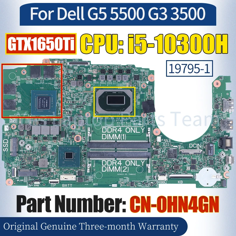 

19795-1 For Dell G5 5500 G3 3500 Laptop Mainboard CN-0HN4GN SRH84 i5-10300H GTX1650Ti 100％ Tested Notebook Motherboard