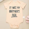 Twin Boy Newborn Bodysuit It Was My Brother's Idea Funny Print Baby Matching Clothes Cotton Onesie High Quality Fabric Comfy 2