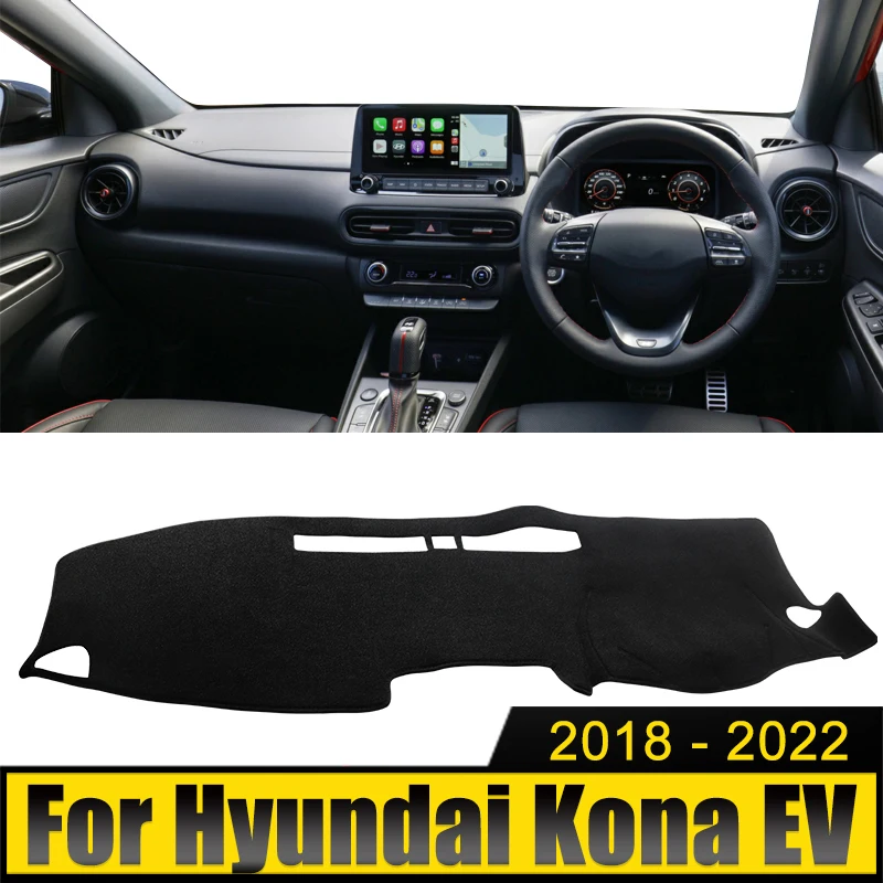 

Car Accessories For Hyundai Kona N Line 2017 2018 2019 2020 2021 2022 Dashboard Cover Avoid Light Pad Sun Shade Anti-UV Carpets