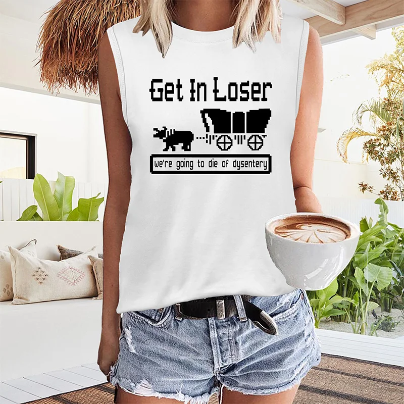 

get in loser Print Women's Fashion Sports Tank Tops Summer Running Vest Gym Clothing Casual Singlets