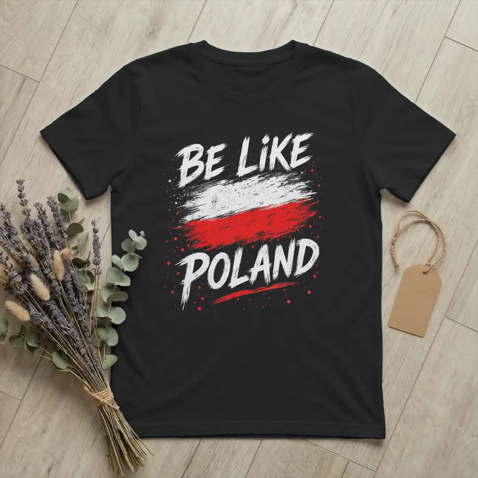 Männer „Be Like Poland“ Polen Polnische Flagge T-Shirts Europa Reine Baumwolle Merch Freizeit Kurzarm Rundhals-T-Shirts Geschenkidee T-Shirt