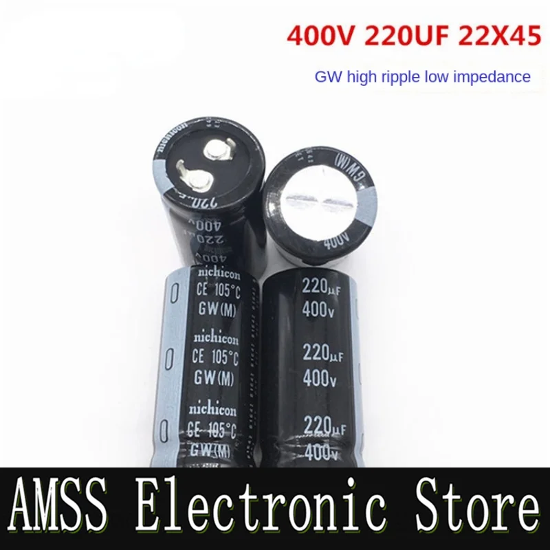 AMSS (1 шт.) 400V220UF 22X4 5 электролитический конденсатор фирмы Nichicon 220UF 400V 22*45 GW, высокая частота, низкое сопротивление