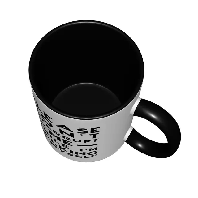 Please Don't Interrupt Me While I'm Talking To Myself Mugs With Black Handle Birthday Coffee Mugs Ceramic Tea Cups 11oz , 4