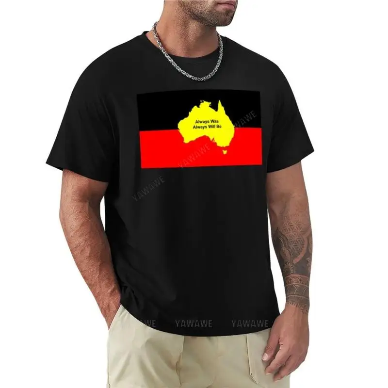 

mens t-shirts cotton teeshirt Always Was, Always Will Be T-Shirt boys t shirts boys white t shirts workout shirts for men