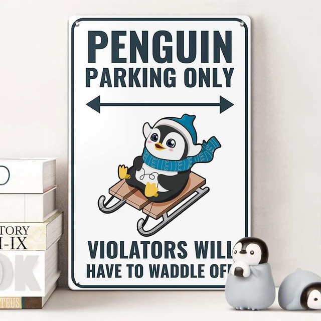 Pinguin Dekor Jungen Schlafzimmer Dekor Metall Zinn Zeichen, Pinguin  Geschenke für Kinder-Pinguin Parkplatz nur Verstöße müssen - AliExpress