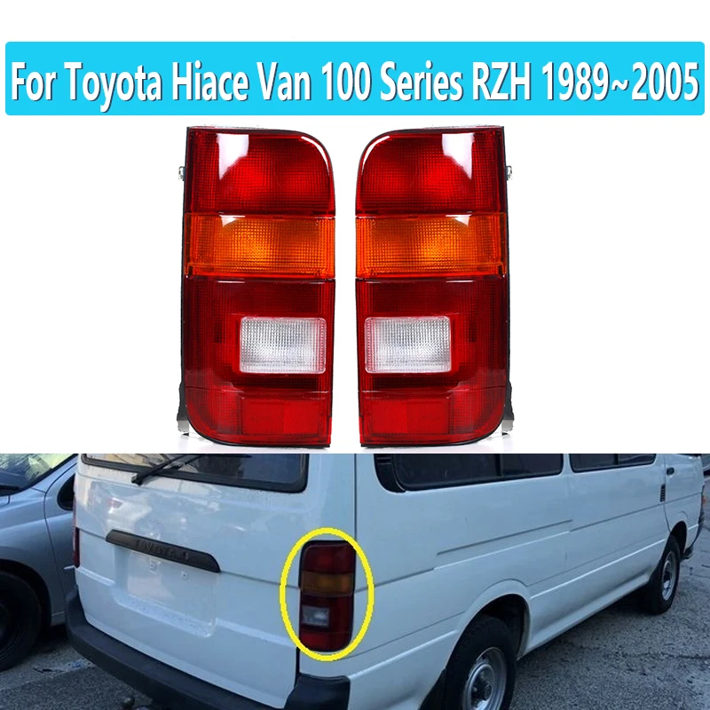 

Left\Right LED Tail Rear Light Brake Stop Lights Lamp Taillight For Toyota Hiace Van 100 Series RZH 1989~2005