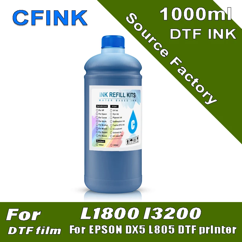 CFINK 1000ML DTF Ink Transfer film New ink for Epson L805 L800 XP600 I3200 I4720 I5113 I1600 for DTF Film