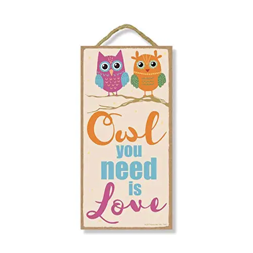 

Honey Dew Gifts Wall Hanging Decorative Wood Sign, Owl You Need is Love Hang on The Wall Home Decor