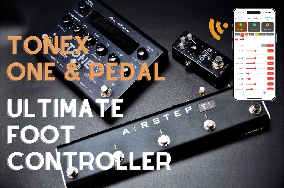 XSONIC AIRSTEP TX、TONEX ONE & PEDAL フットスイッチ、2つの
