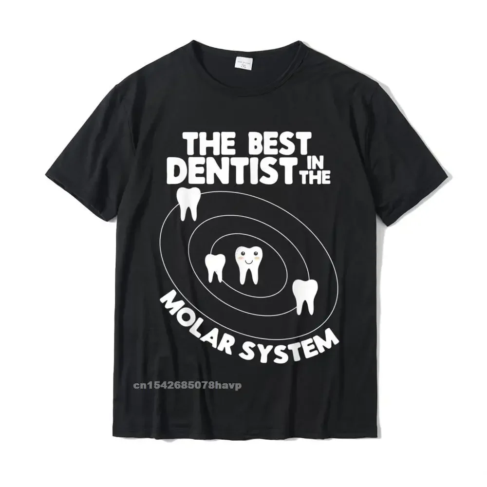 

A3595Best Dentist In The Molar System Design - Funny Tooth Pun T-Shirt Normal Top T-Shirts Classic Tops Tees Cotton Mens Classic