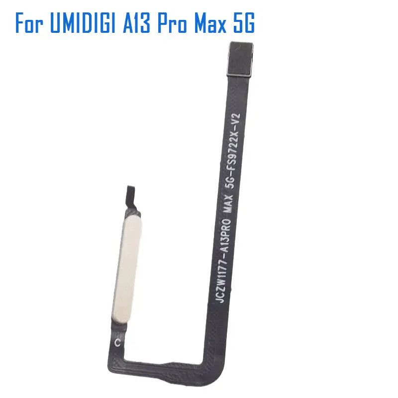 Original Umidigi A13 Pro Max Impressão Digital Botão Sensor Cabo Flex Fpc Acessórios para Umidigi A13 Pro Max 5g Telefone Inteligente Novo - Image 3