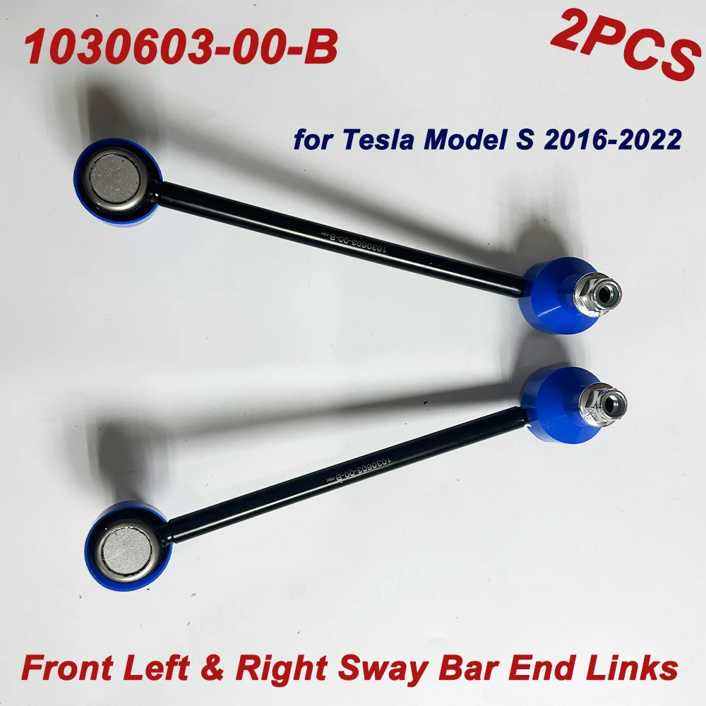 

A Pair（L=R) OE 1030603-00-B 103060300B Front Axle Sway Bar End Stabilizer Link Ball Joint For T-esla Model S 2016-/ 5YJS