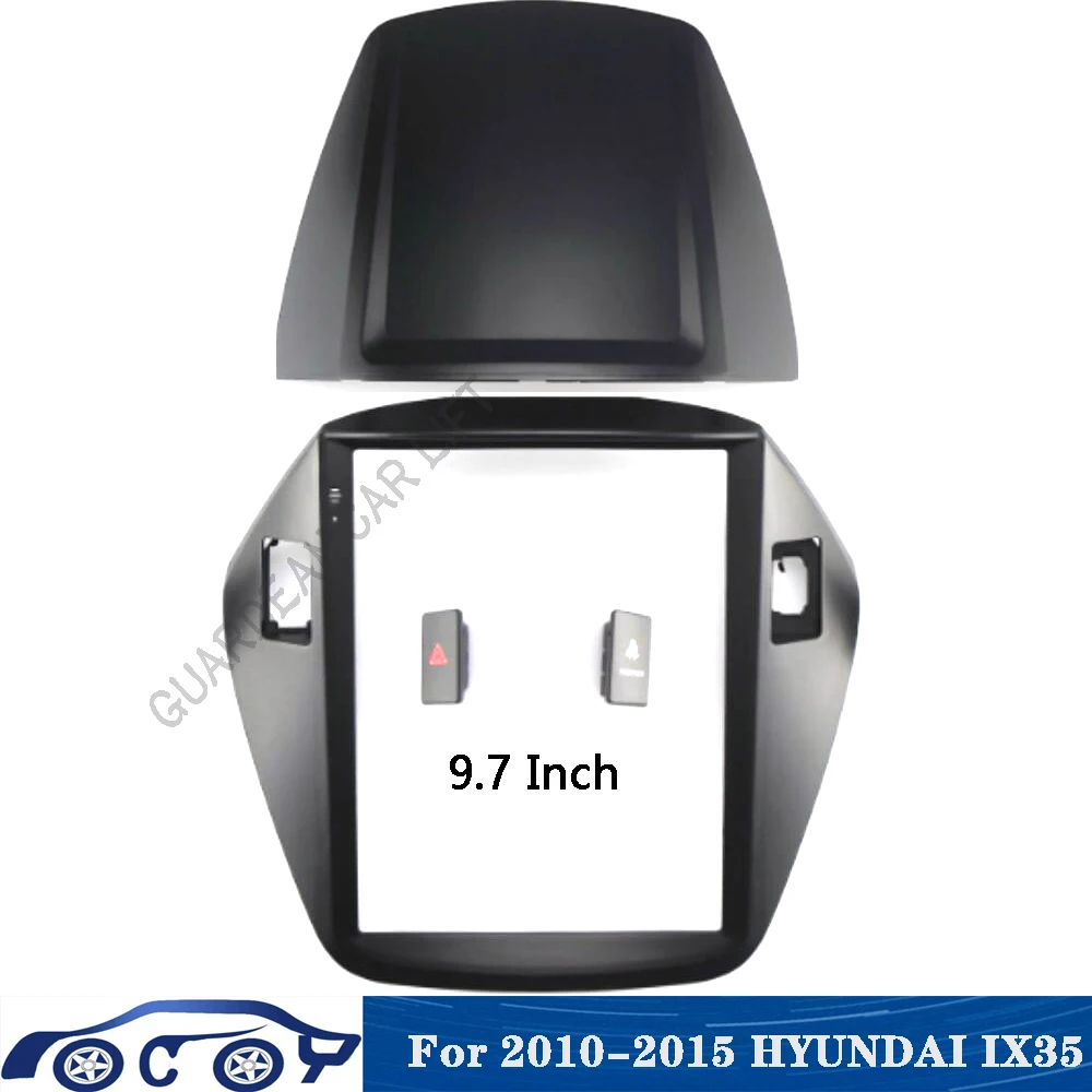 

9.7 Inch Fascia For 2010-2015 HYUNDAI IX35 Car Radio GPS Android Stereo Player 2 Din Head Unit Navigation Panel Dash Frame Trim