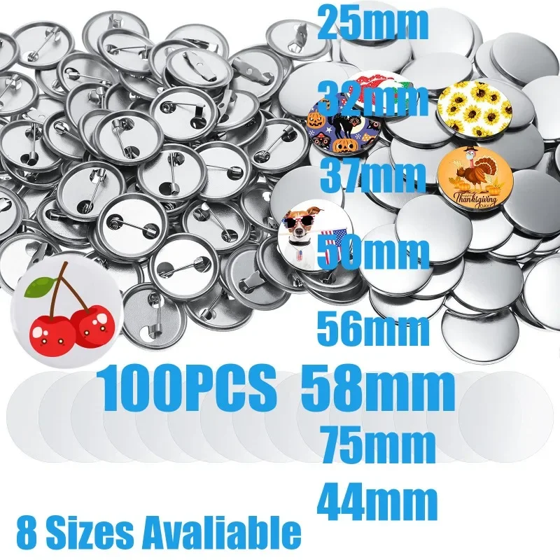 Round Button Maker Making Badges 25mm/32mm/37mm/44mm/50mm/56mm/58mm/75mm 100PCS Pin Metal Button Badge Making Materials badge parts,button making supplies