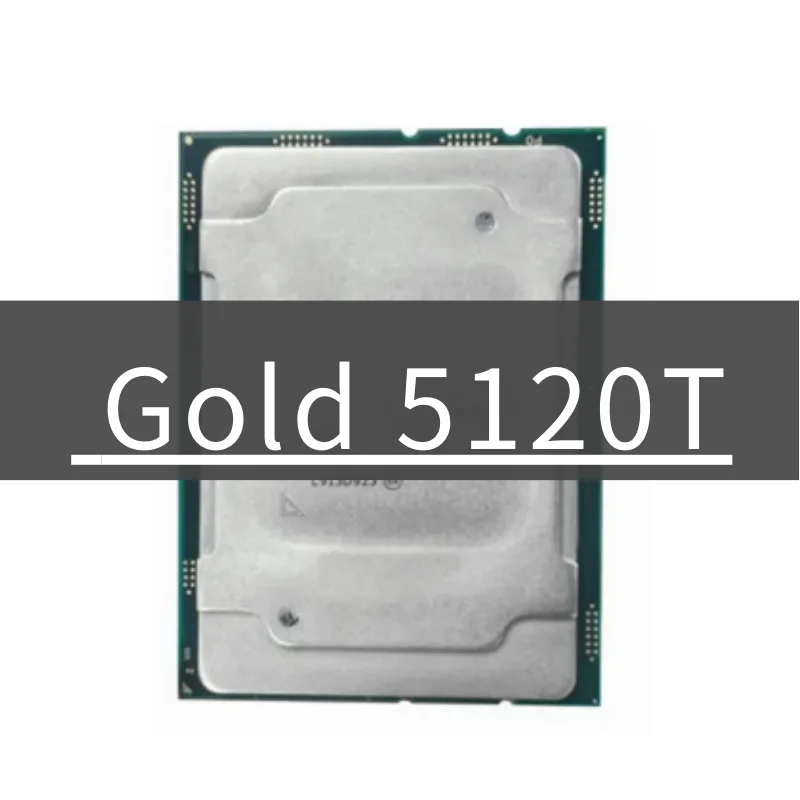 

Used Gold 5120T SR3GC 2.20GHZ 14-Cores 28-Thread 19.25MB Smart Cache 105W CPU Processor LGA3647 GOLD5120T